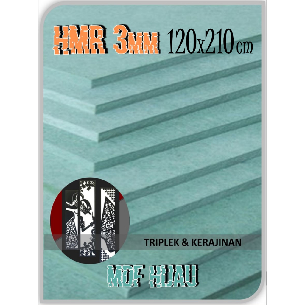 HMR 3mm | MDF HIJAU 3mm 120x210 cm (isi 3 lembar) (HMR 3 mm 120 x 210 | 210x120 | 210 x 120 cm)