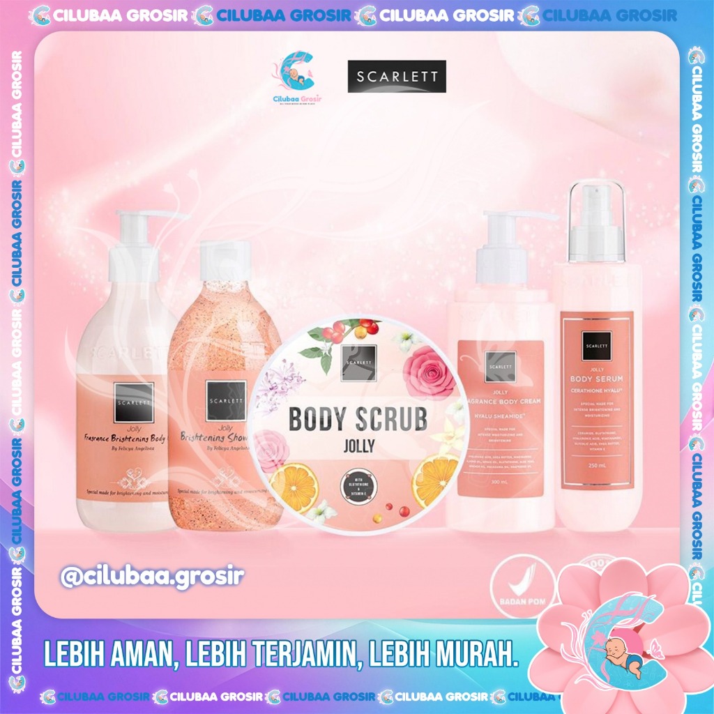 SCARLETT JOLLY SERIES || Body Lotion || Body Scrub || Shower Scrub || Body Serum || Body Cream BPOM
