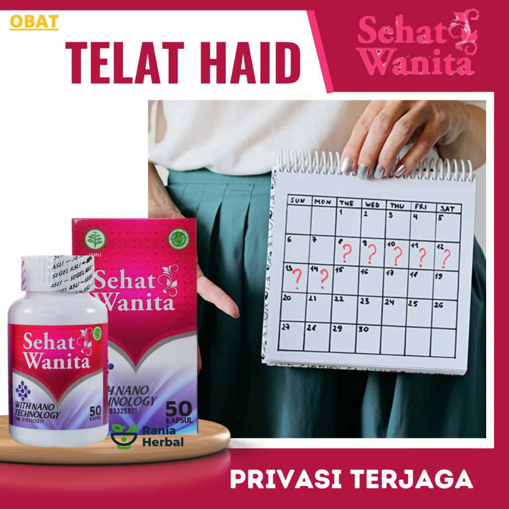 Obat Telat Haid Datang Bulan, Obat Terlmabat Haid Akibat KB Suntik, Obat Pelancar Menstruasi, Obat T