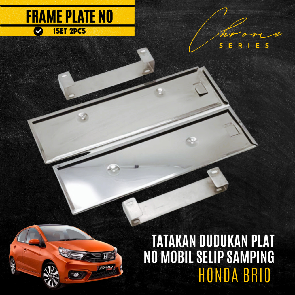 Tatakan Dudukan Plat Nomor Mobil Model Selip Samping Chrome BRIO