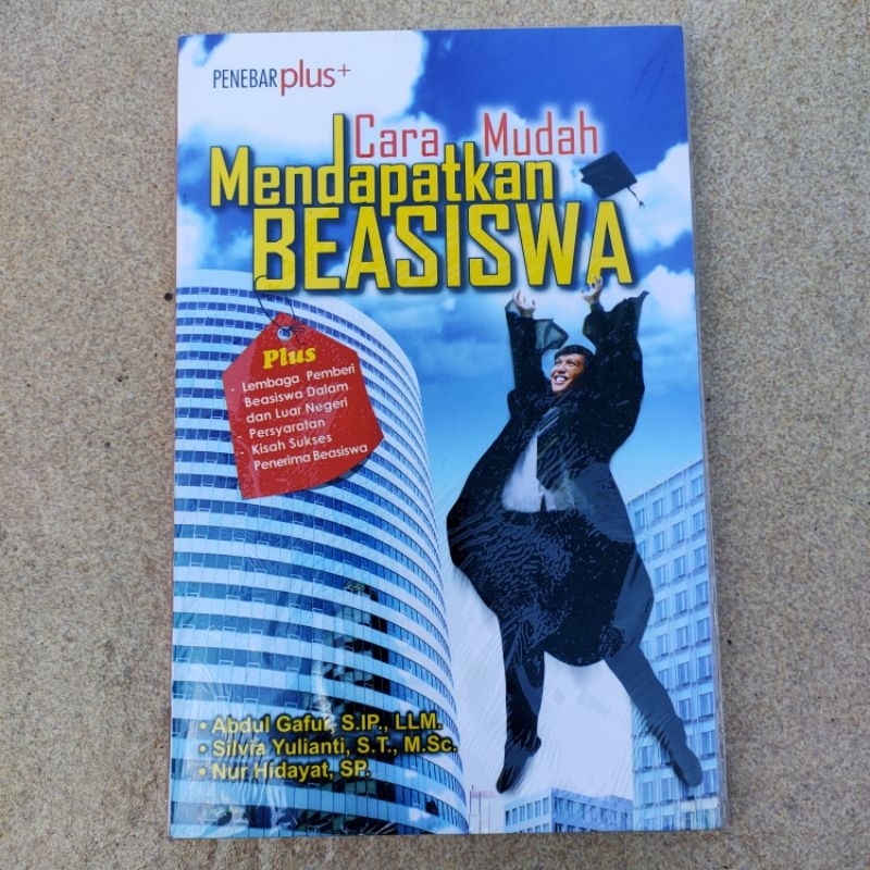 OBRAL BUKU CARA MUDAH MENDAPATKAN BEASISWA/ KISAH SUKSES PENERIMA BEASISWA