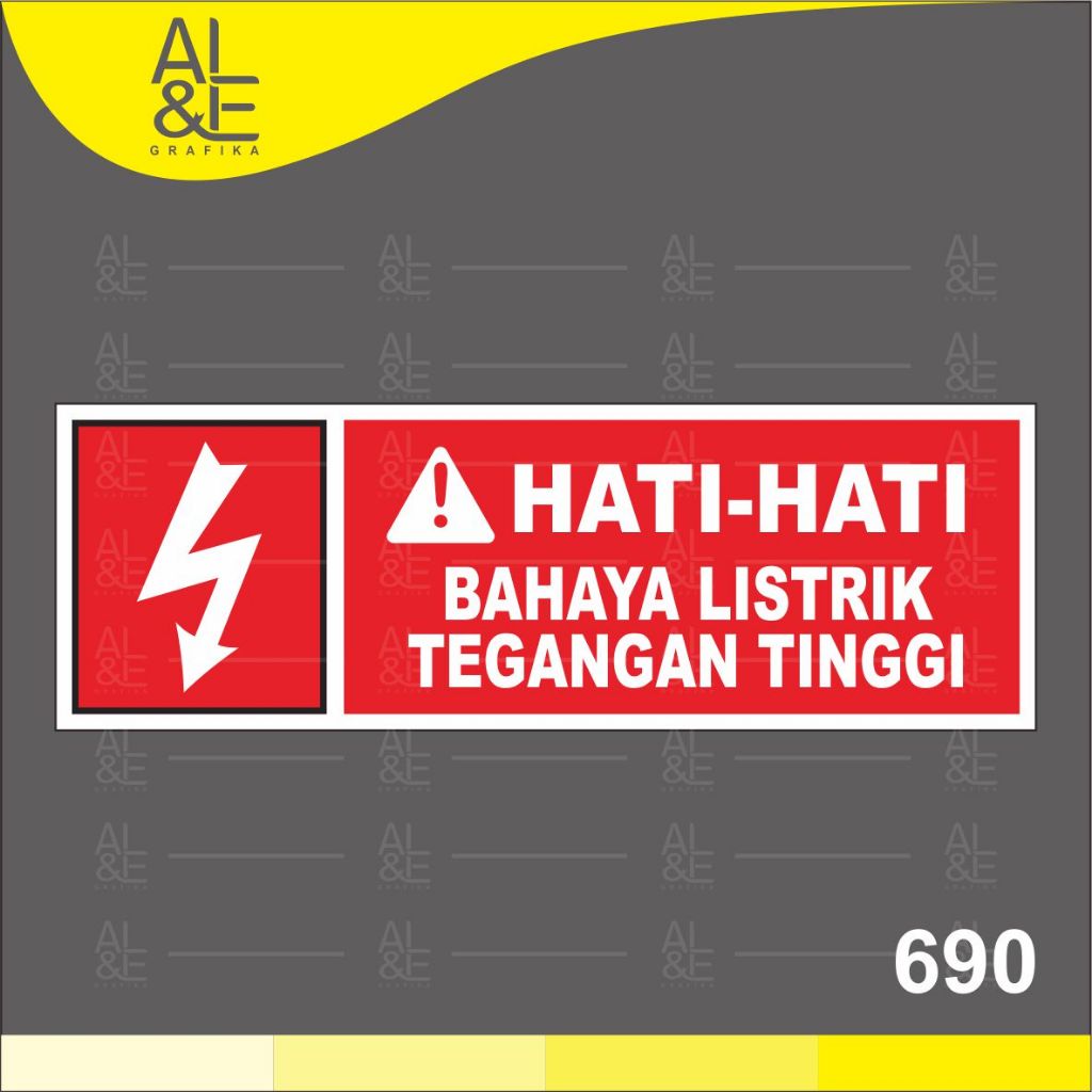 

690- Stiker Hati-Hati, Bahaya Listrik Tegangan Tinggi, Sticker Vinyl, Cetak Premium Indoor, Tahan Air