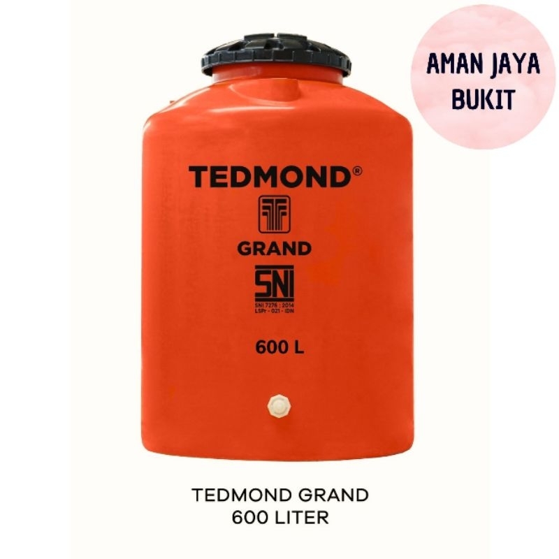 Tedmond 600 Liter Grand Tangki Air