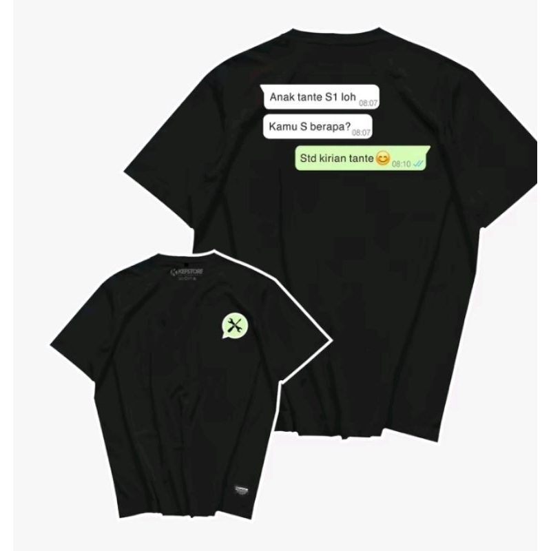 KAOS   ANAK TANTE SATU LOH   CHAT WHATSAPP