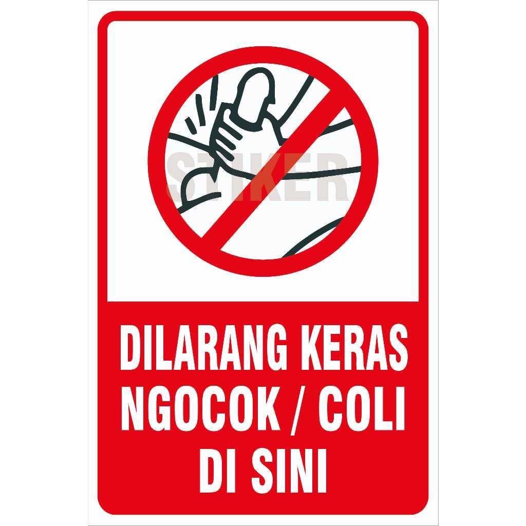 

STIKER PERINGATAN DILARANG NGOCOK ATAU COLI DISINI