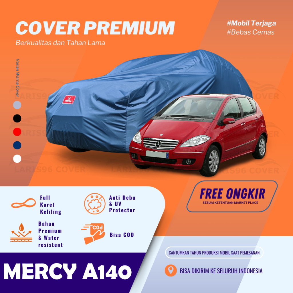 Premium Sarung Mobil Mercy Mercedes Benz A140 Cover Penutup Mantel Mobil Mercy A140