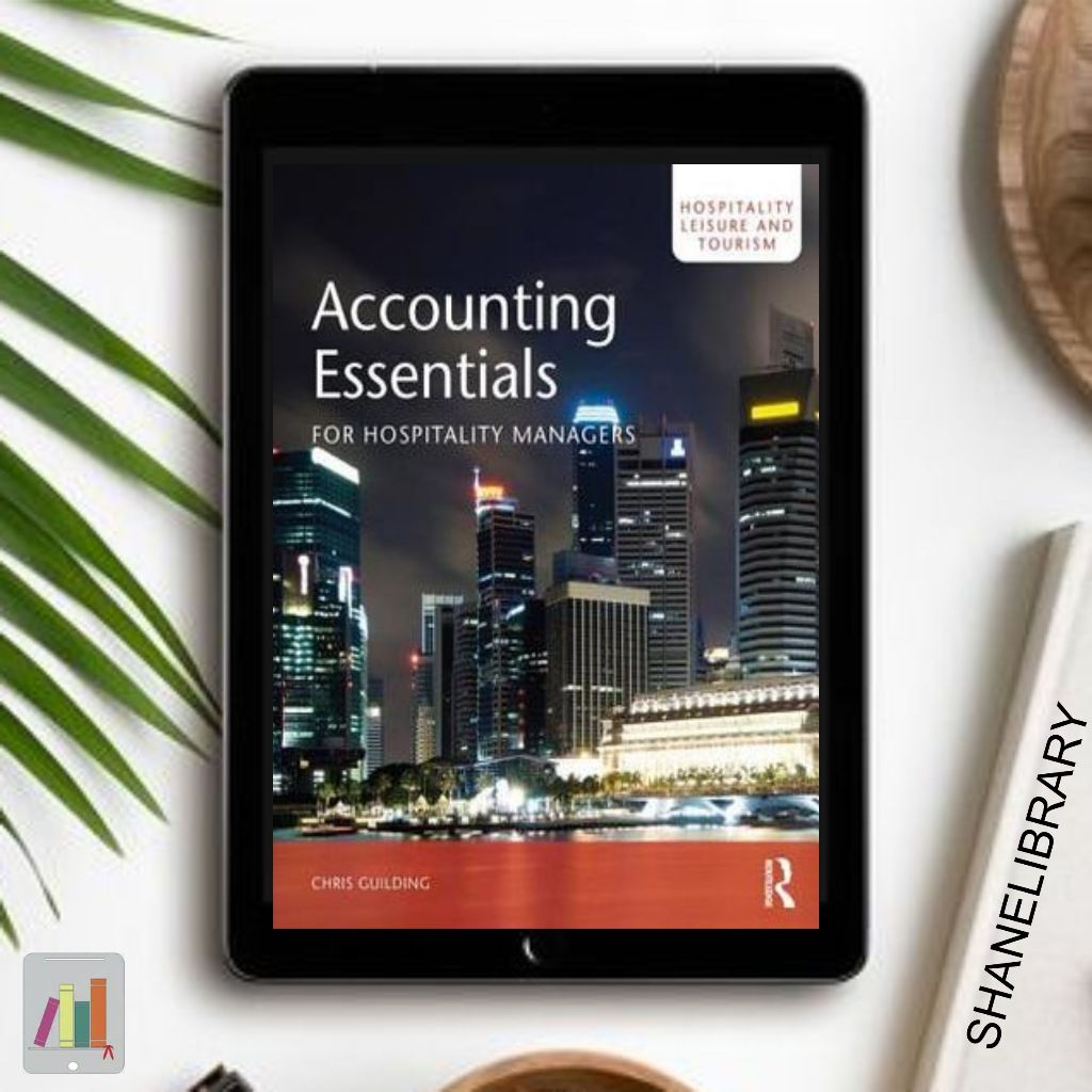 

Accounting Essentials for Hospitality Manager by Chris Guilding