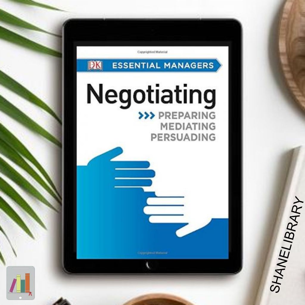 

Negotiating by DK Essential Managers