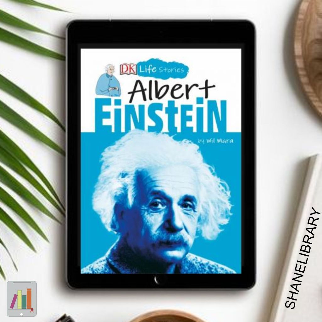 

Albert Einstein by DK Life Stories