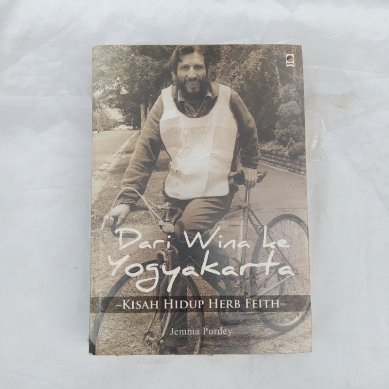 Buku Biografi Dari Wina ke Yogyakarta (Kisah Hidup Herb Feith) - Jemma Purdey