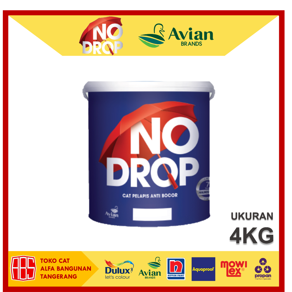 Cat No Drop 4KG by Avian Brands - Cat Pelapis Anti Bocor Waterproof - Cat Eksterior