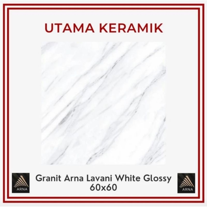 Granit Arna Lavani White Glossy 60x60 - Granit Lantai