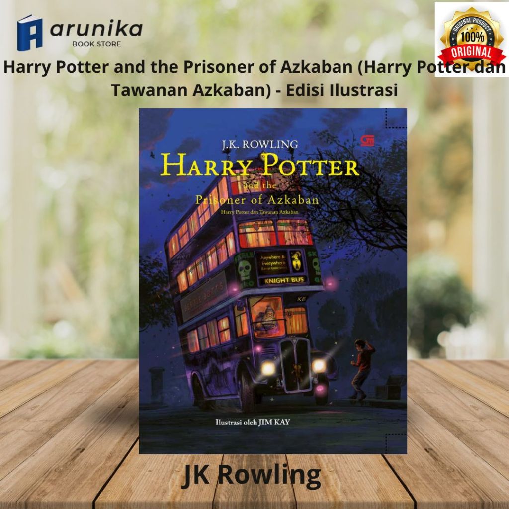 Harry Potter and the Prisoner of Azkaban ( Harry Potter dan Tawanan Azkaban ) edisi Ilustrasi - Hard