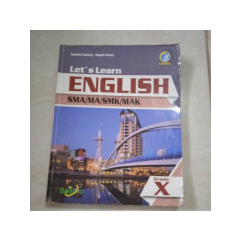 bahasa Inggris untuk SMA kelas 10 revisi 2016