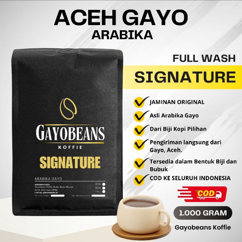 

KOPI GAYO SIGNATURE FULL WASH ARABIKA GAYO ACEH GAYOBEANS KOFFIE SIGNATURE FULL WASH 1Kg