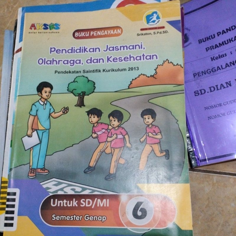 LKS Pendidikan Jasmani, Olahraga, dan Kesehatan SD/MI Kelas 6 Semester Genap Akses Edisi Revisi 2018