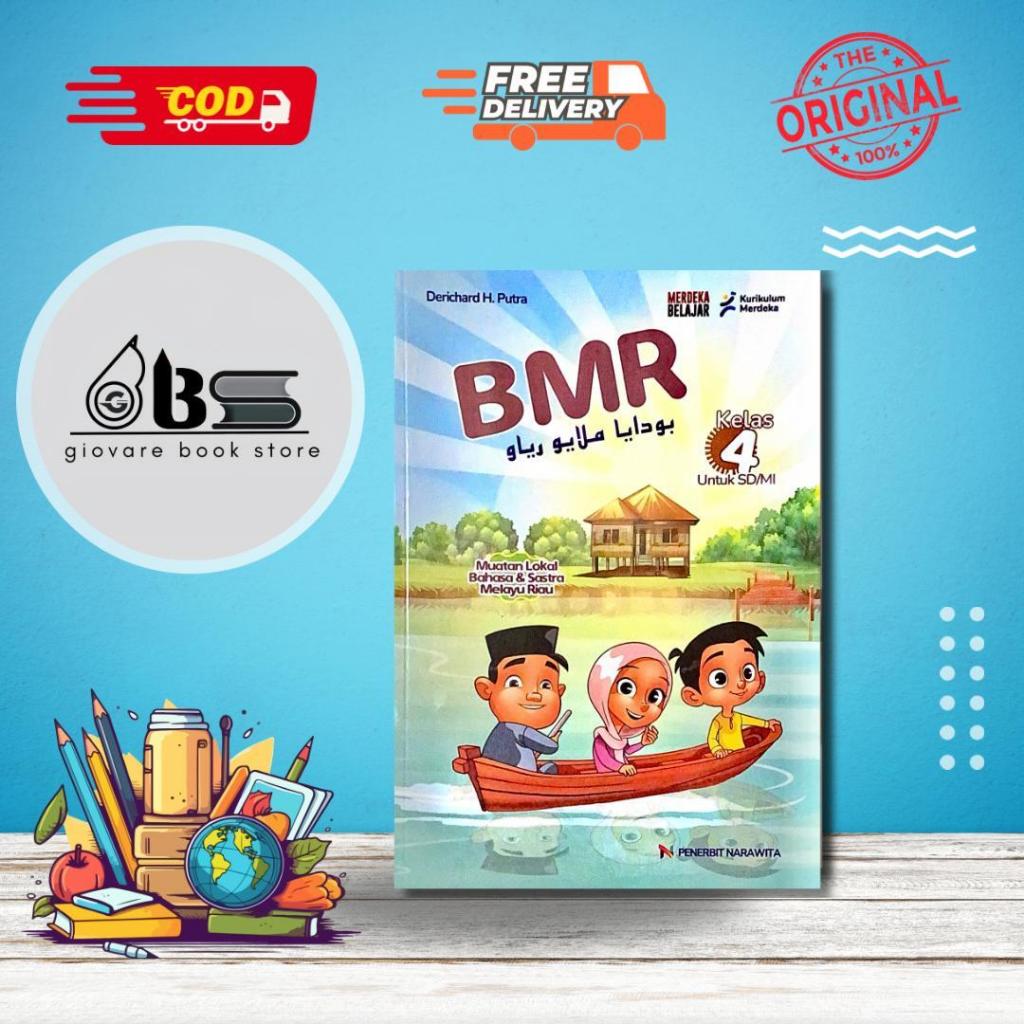 BUKU BMR KELAS 4 KURIKULUM MERDEKA | BUDAYA MELAYU RIAU KELAS 4 NARAWITA KUMER ORIGINAL