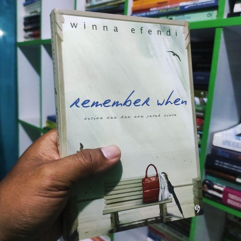 (ori) novel remember when: ketika aku dan kamu jatuh cinta