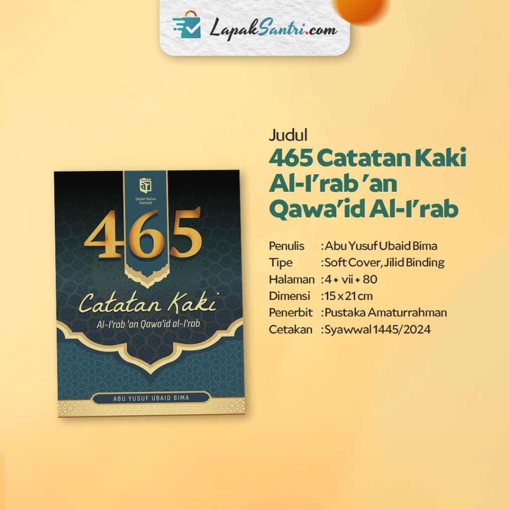 465 Catatan Kaki Catatan Kaki Al-I'rab 'an Qawa'id Al-I'rab