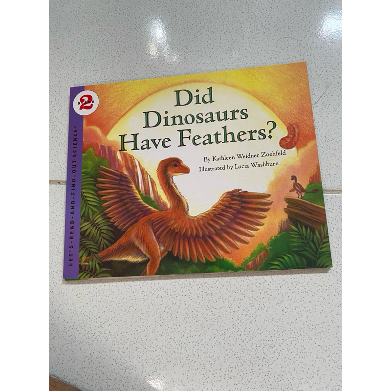 Did Dinosaurs Have Feather ? - Lets Read And Find Out