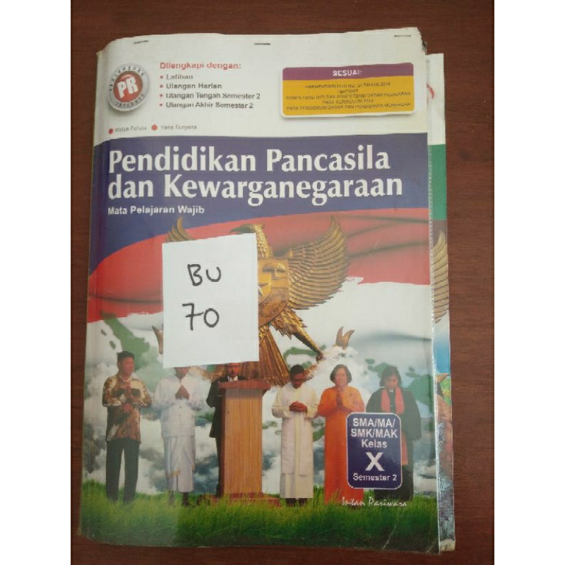 

PENDIDIKAN PANCASILA DAN KEWARGANEGARAAN SMA/MA/SMK/MAK KELAS X SEMESTER 1& 2(BU70)