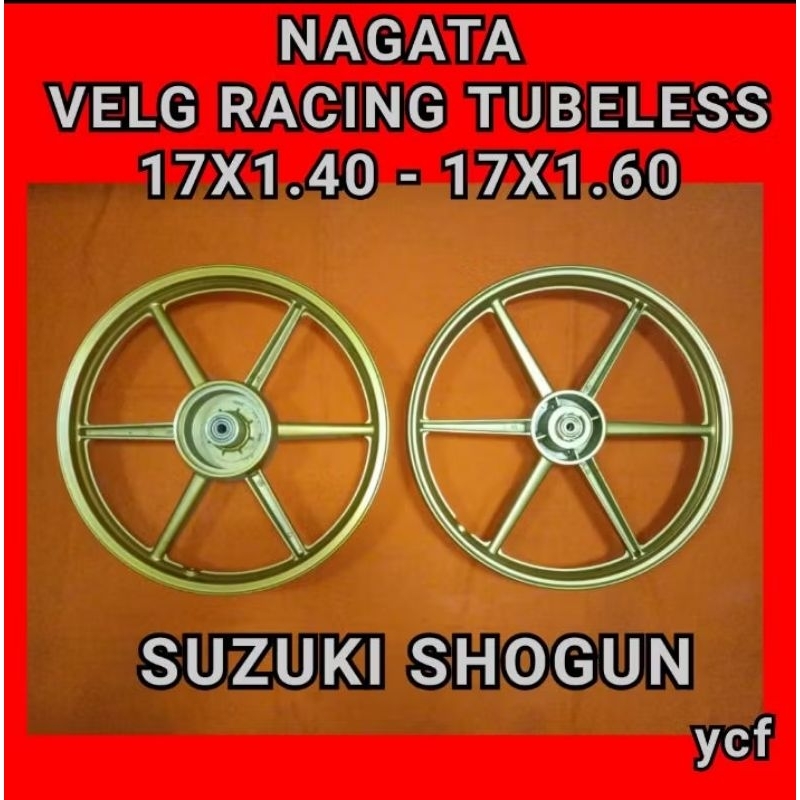 VELG PELEG RACING PALANG 6 TUBELESS 1.40X17 DAN 1.60X17 (SHOGUN) NAGATA