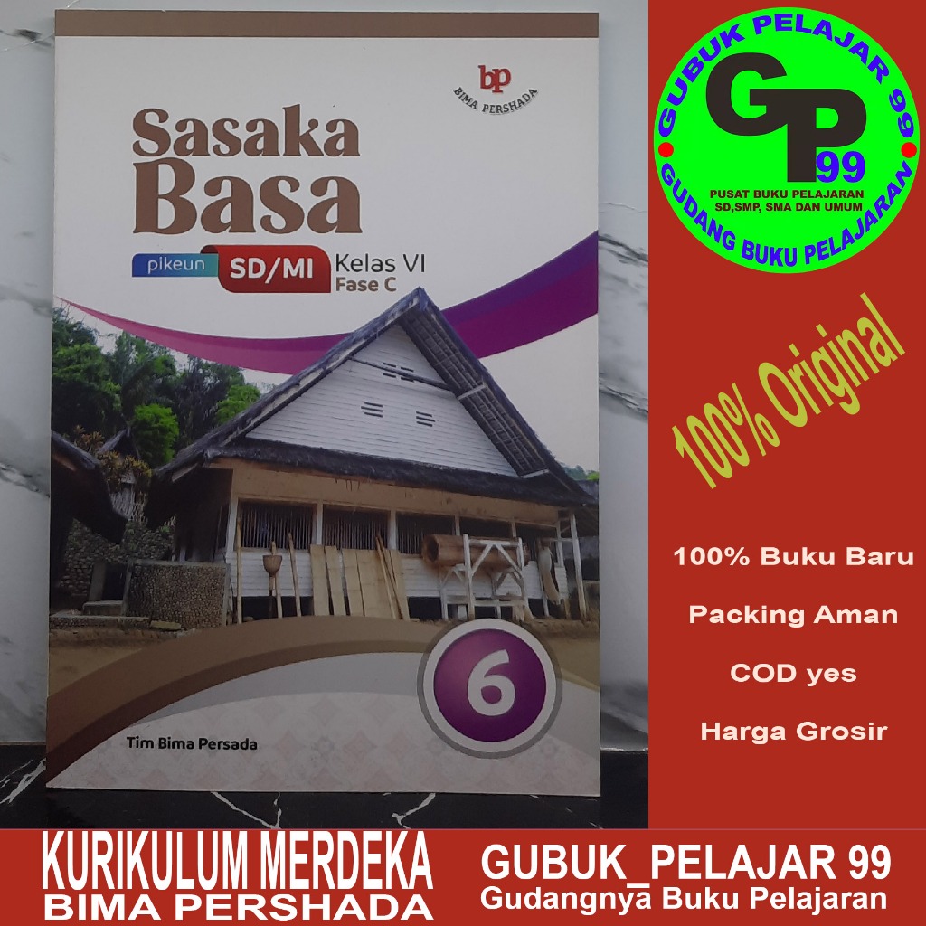 SASAKA BASA pikeun SD/MI Kelas 6/VI Fase C Kurikulum Merdeka Tim Bima Persada