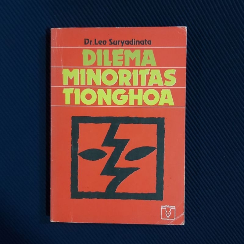 Buku Original ● Dilema Minoritas Tionghoa ☆ LEO SURYADINATA