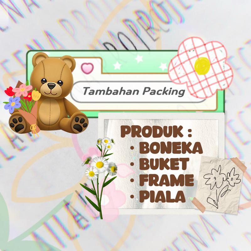 

Tambahan Packing Kardus Buket, Piala, Frame & Boneka