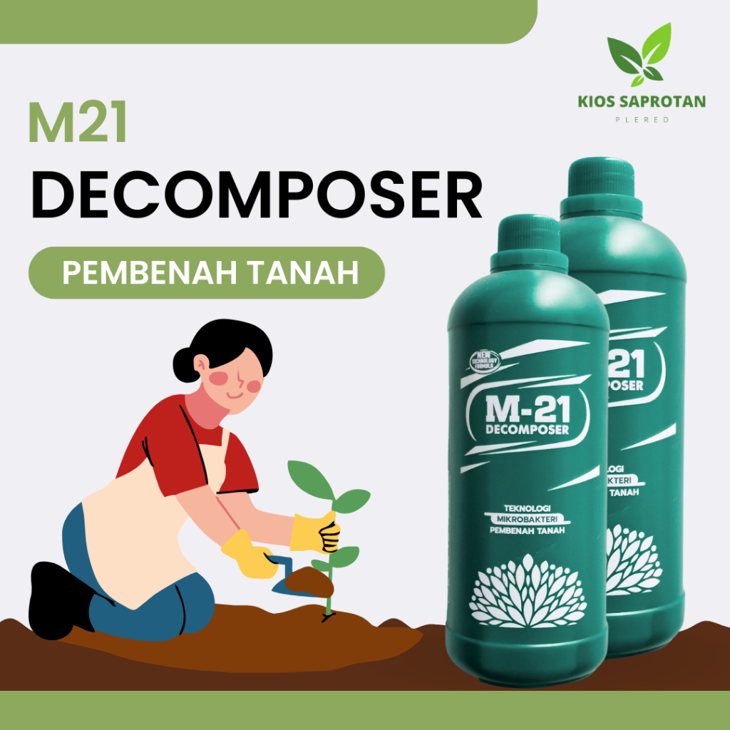 M21 Decomposer Mikrobakteri Pembenah Tanah