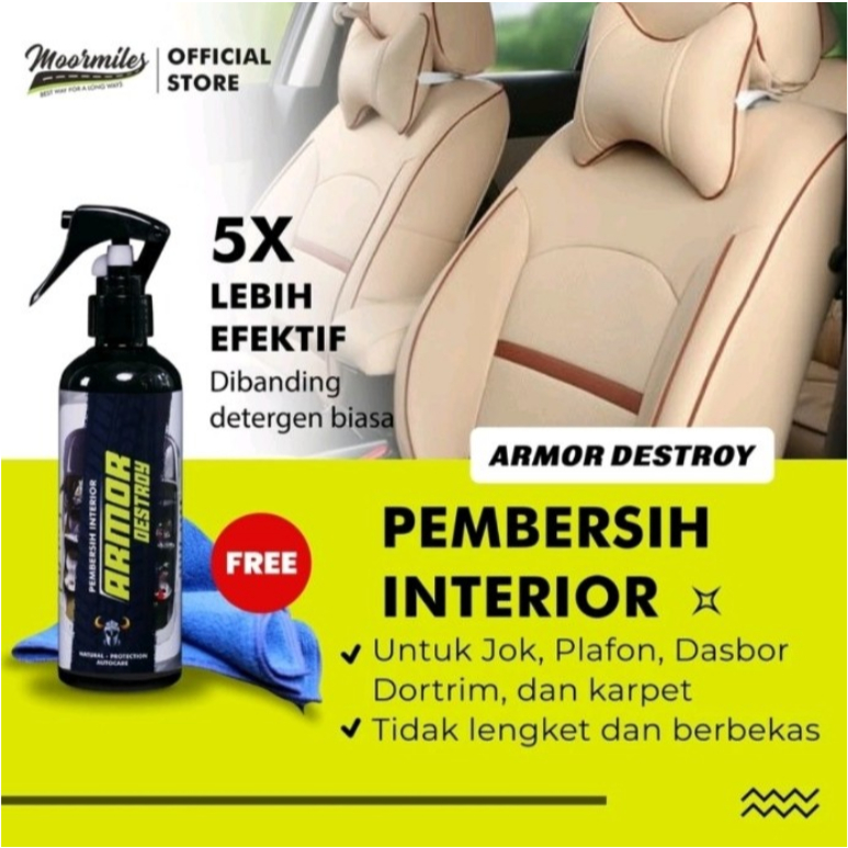 ARMOR DESTROY BY MOORMILES PEMBERSIH INTERIOR MOBIL KENDARAAN |