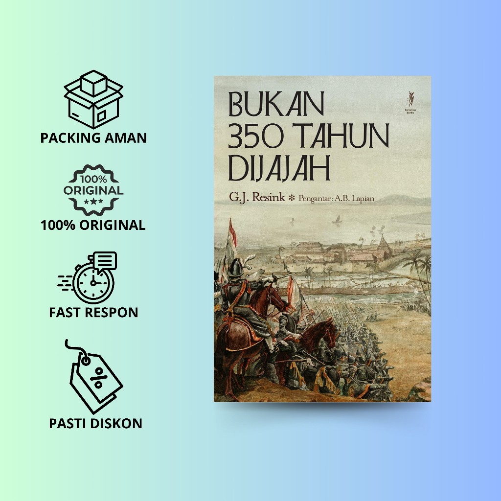 BUKAN 350 TAHUN DIJAJAH G.J. Resink