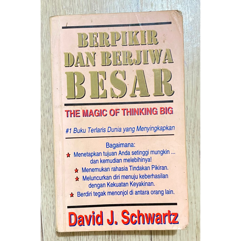 Buku Berpikir dan Berjiwa Besar / The Magic of Thinking Big - David J. Schwartz (Preloved)