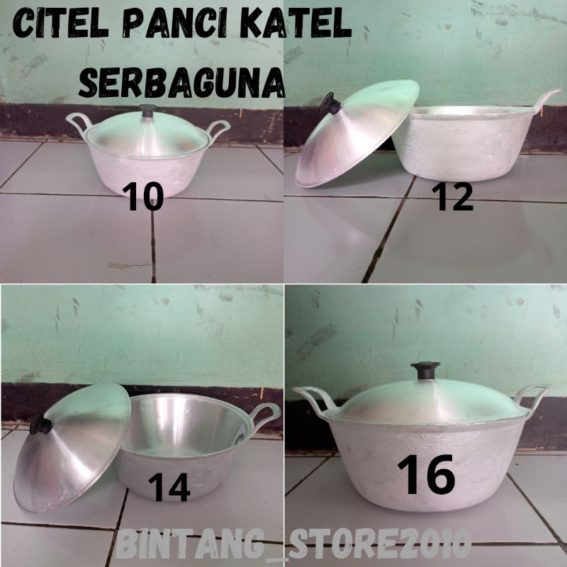 Panci Katel (CITEL) Serbaguna TERLARIS NO.10 12 14 16