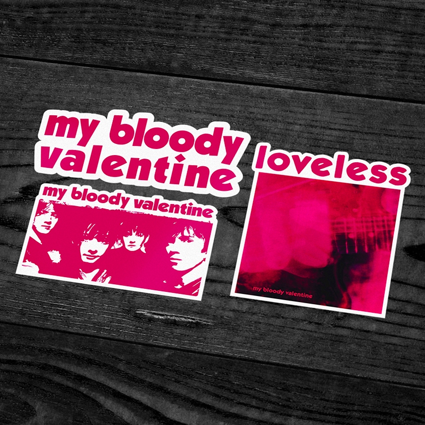 MY BLOODY VALENTINE - Sticker Band MY BLOODY VALENTINE (BOOTLEG)
