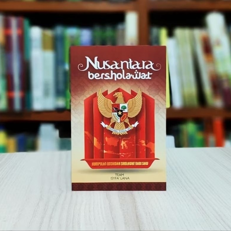 Buku Kumpulan Sholawat NUSANTARA Qosidah Shalawatan Terbaru Kumpulan Shalawat Nabi