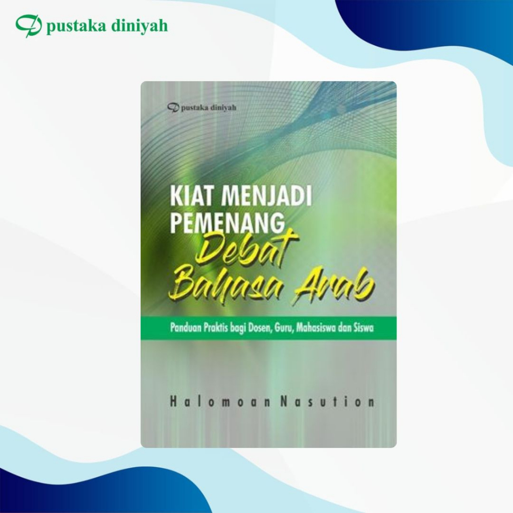 Buku Kiat Menjadi Pemenang Debat Bahasa Arab