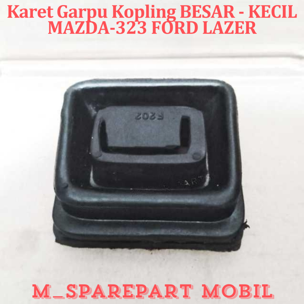 SPAREPART MOBIL PREMIUM Karet Garpu Kopling BESAR - KECIL MAZDA-323 FORD LASER