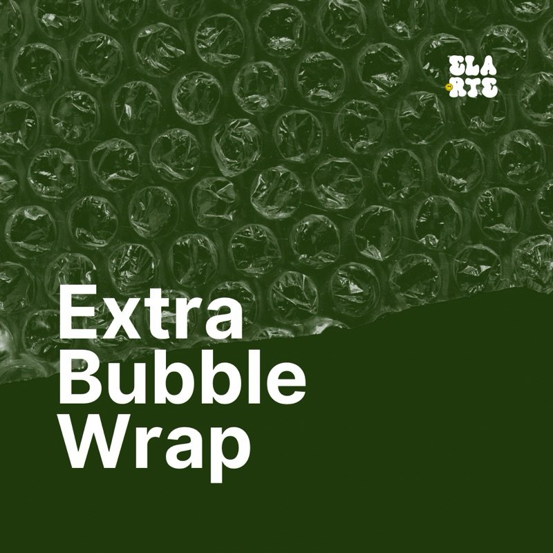 

Extra Bubble Wrap