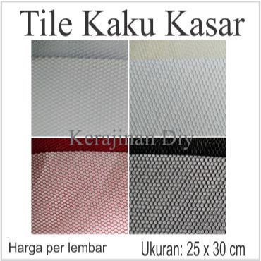 

Tile kaku kasar 25cm x 30cm