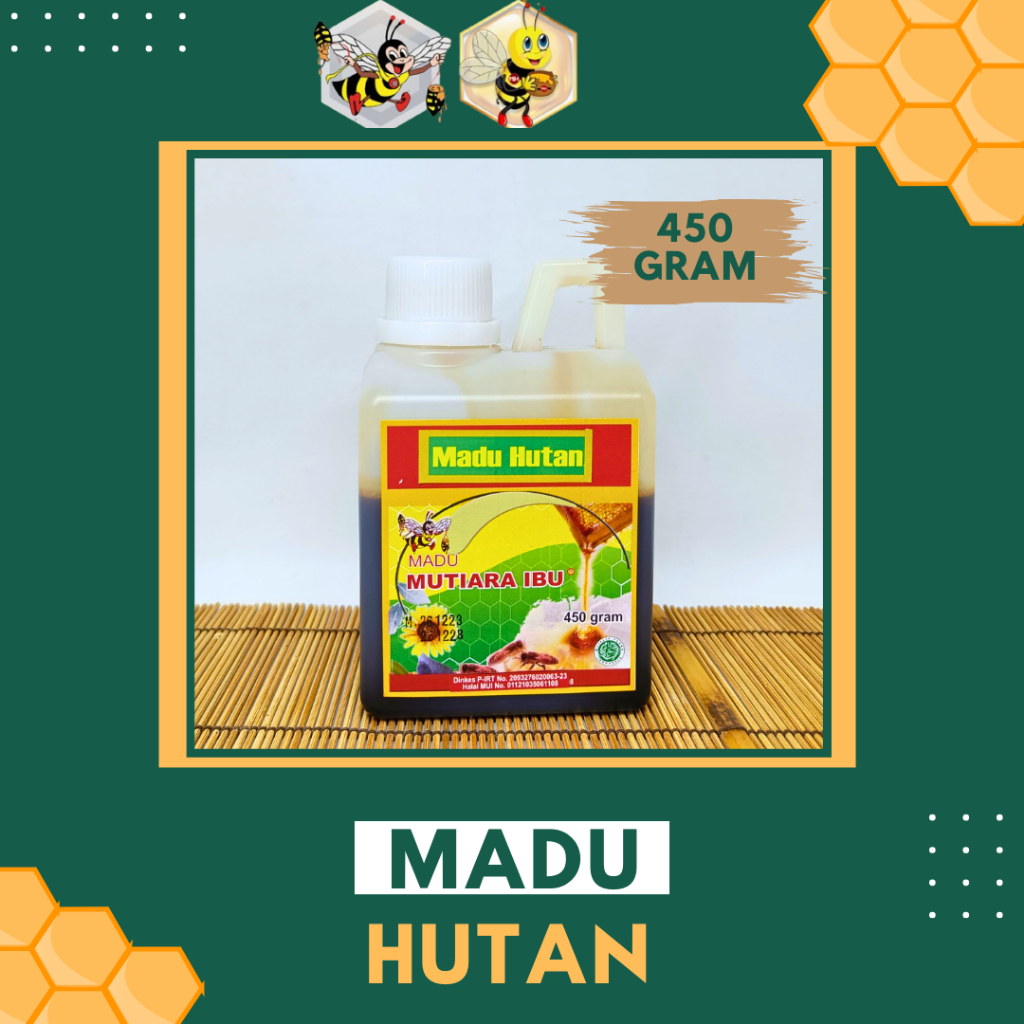 

450 GRAM - MUTIARA IBU MADU HUTAN