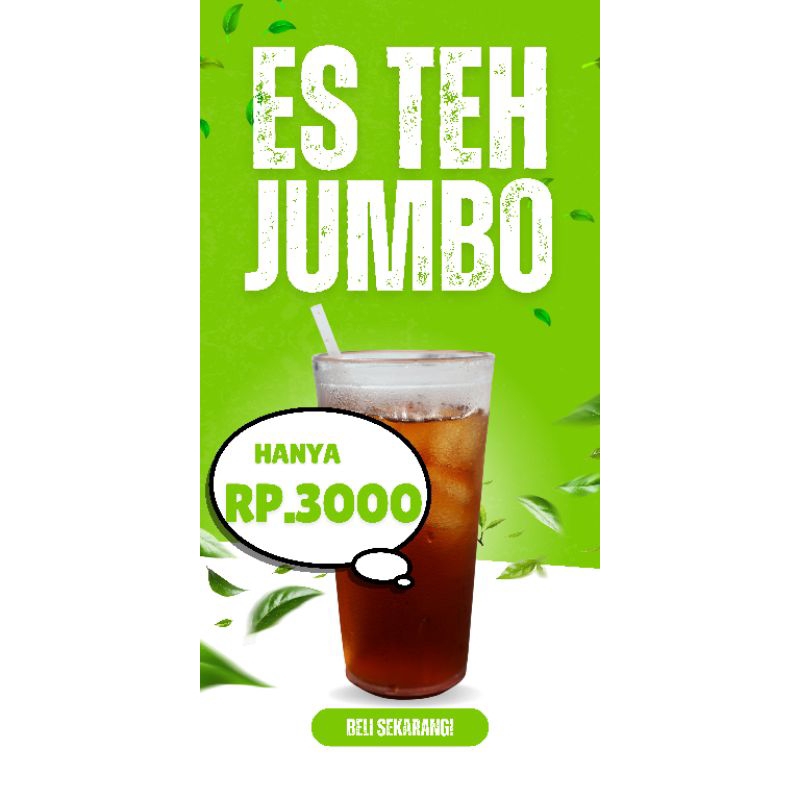 

Es Teh Jumbo