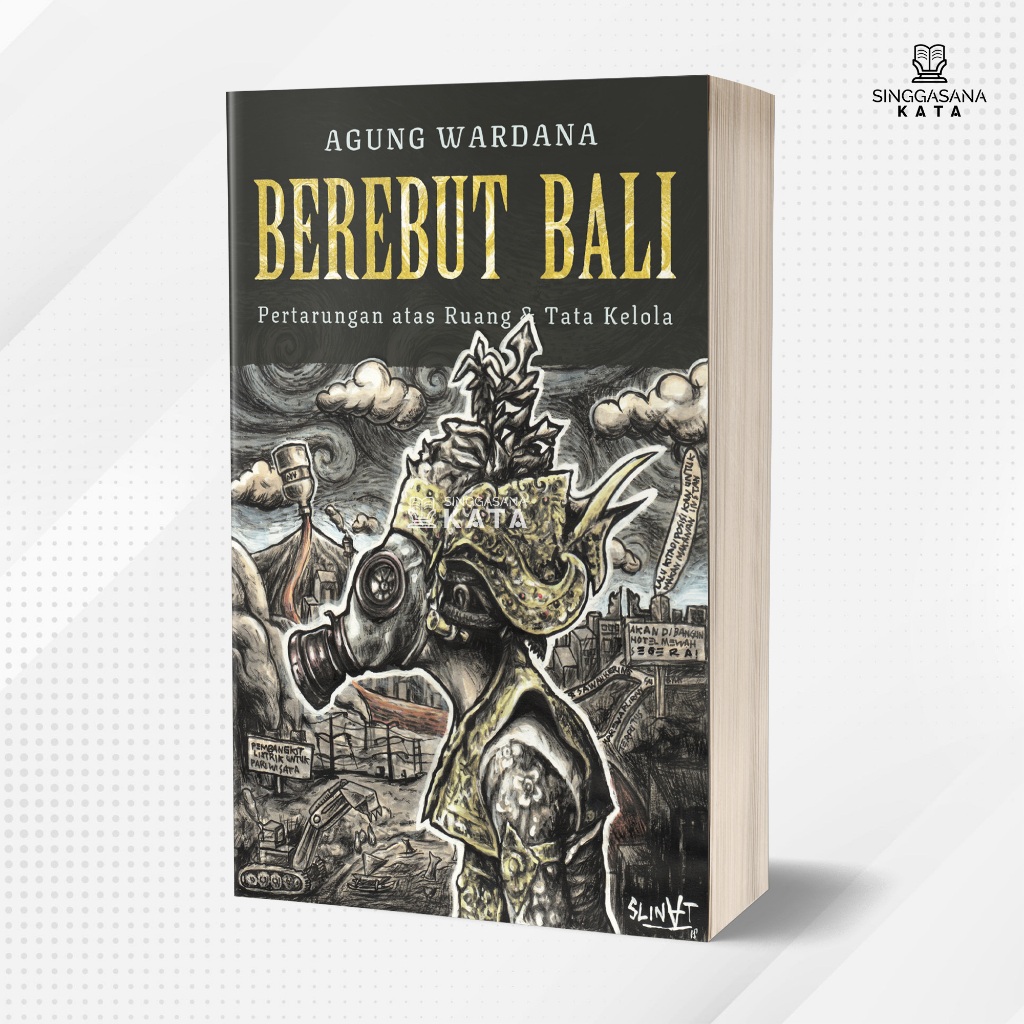 Buku Berebut Bali : Pertarungan atas Ruang dan Tata Kelola - Agung Wardana - Insist Press