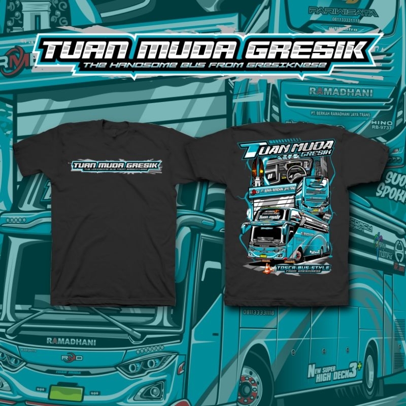 KAOS BUS TUAN MUDA RAMADHANI