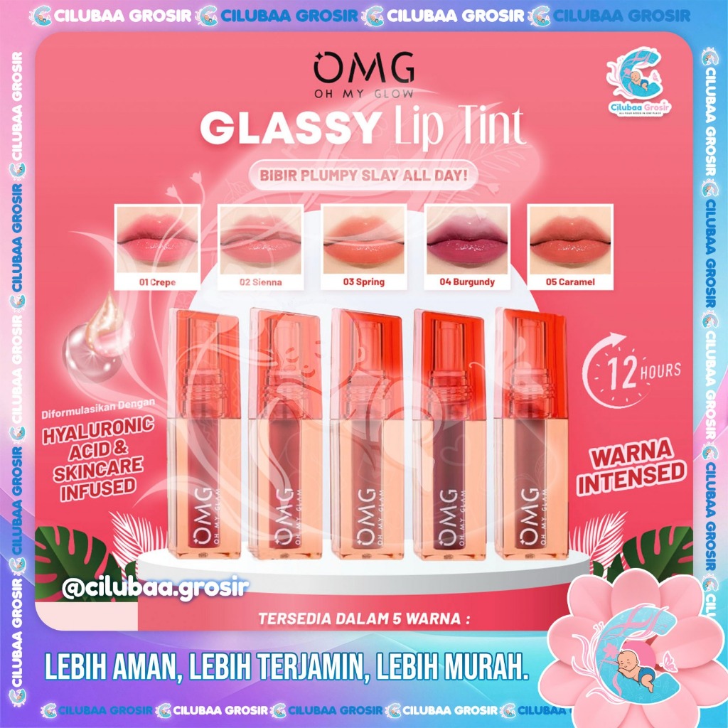OMG OH MY GLAM Glassy Lip Tint 2gr || Lip Tint Warna Intense Tahan 12 Jam || Skincare Infused & Hyal
