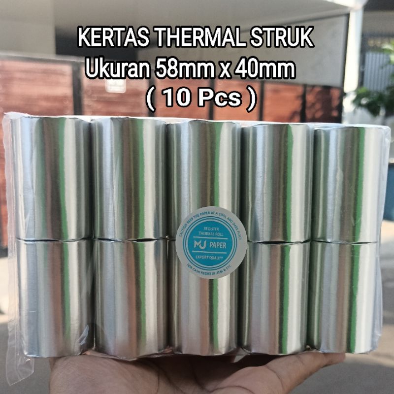 

KERTAS THERMAL STRUK 58mm X 40mm -1 PACK ( 10 ROLL)