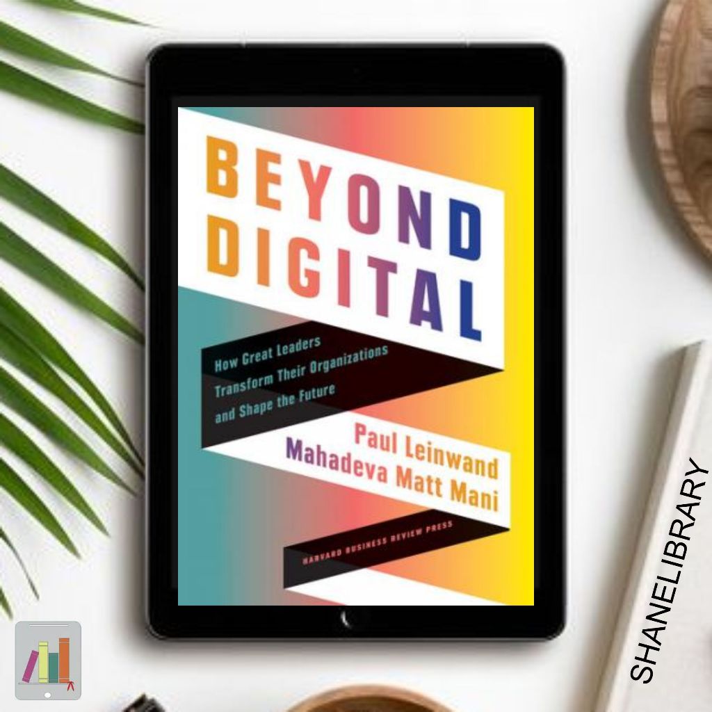 

Beyond Digital by Paul L