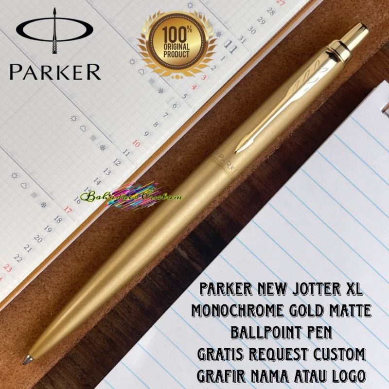 

PULPEN PARKER ORIGINAL NEW JOTTER XL MONOCHROME GOLD MATTE BALLPOINT PEN GRATIS REQUEST CUSTOM GRAFIR NAMA ANDA ATAU LOGO ANDA COCOK UNTUK PEMAKAIAN PRIBADI ATAU UNTUK HADIAH SPESIAL MERCHANDISE PROMOSI KORPORAT