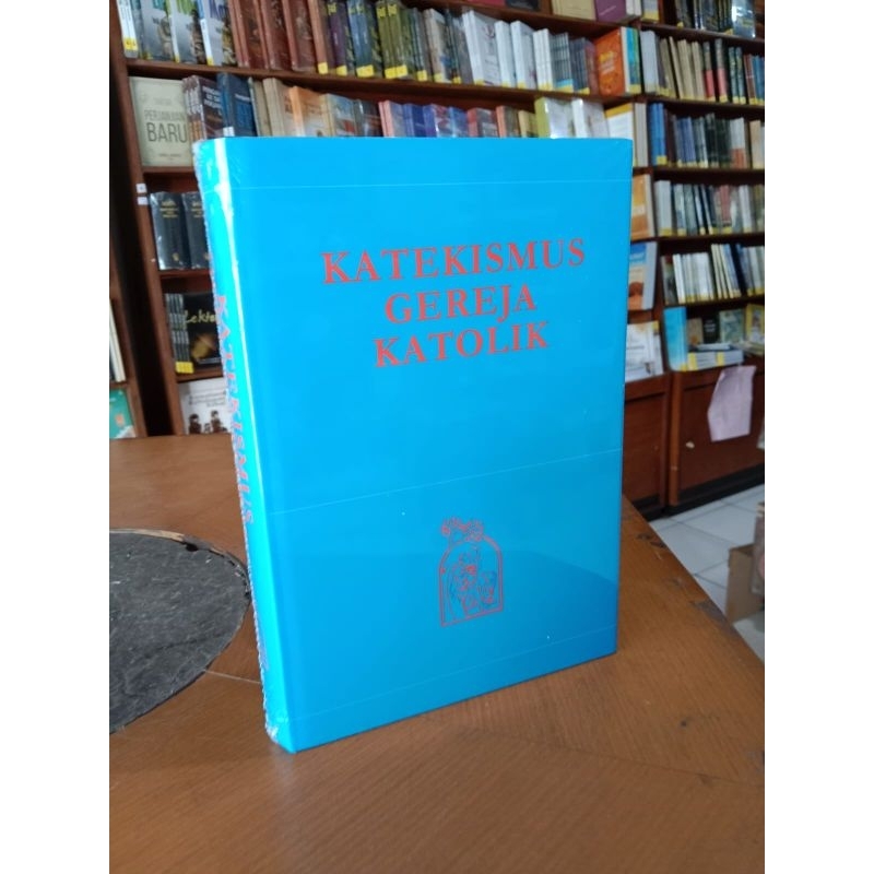 KATEKISMUS GEREJA KATOLIK