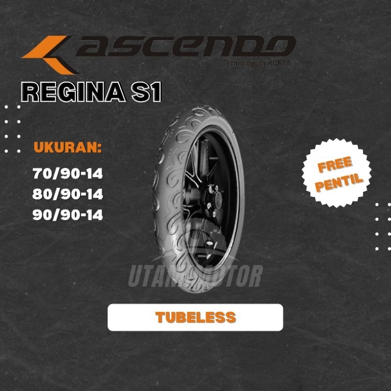 BAN MOTOR ASCENDO REGINA S1 RING 14 70/90-14 80/90-14 90/90-14 TUBELESS